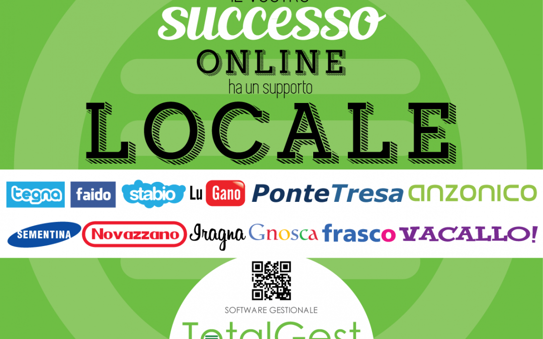 Supporto locale garantito!