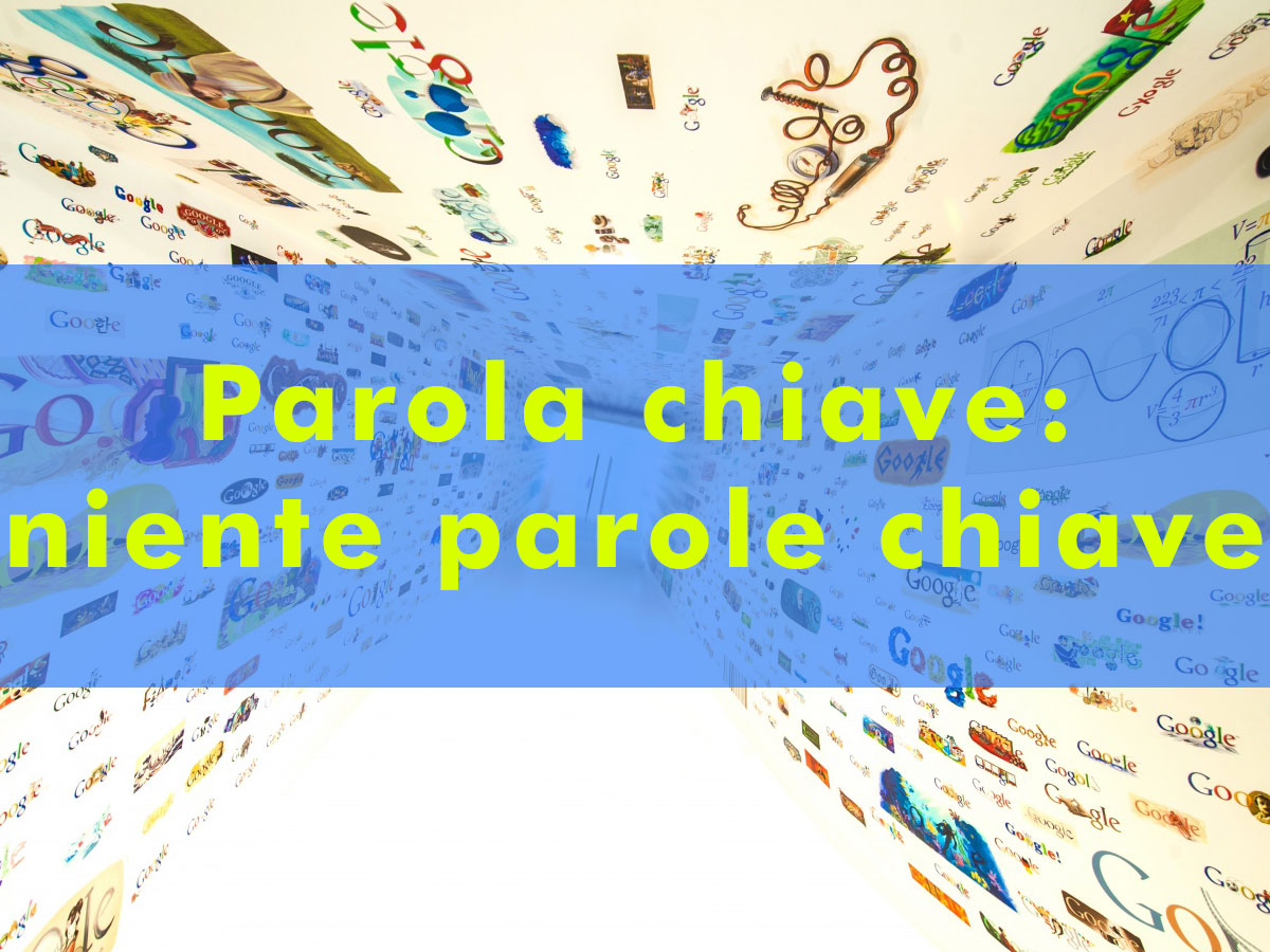 Fatevi trovare su Google senza usare keywords