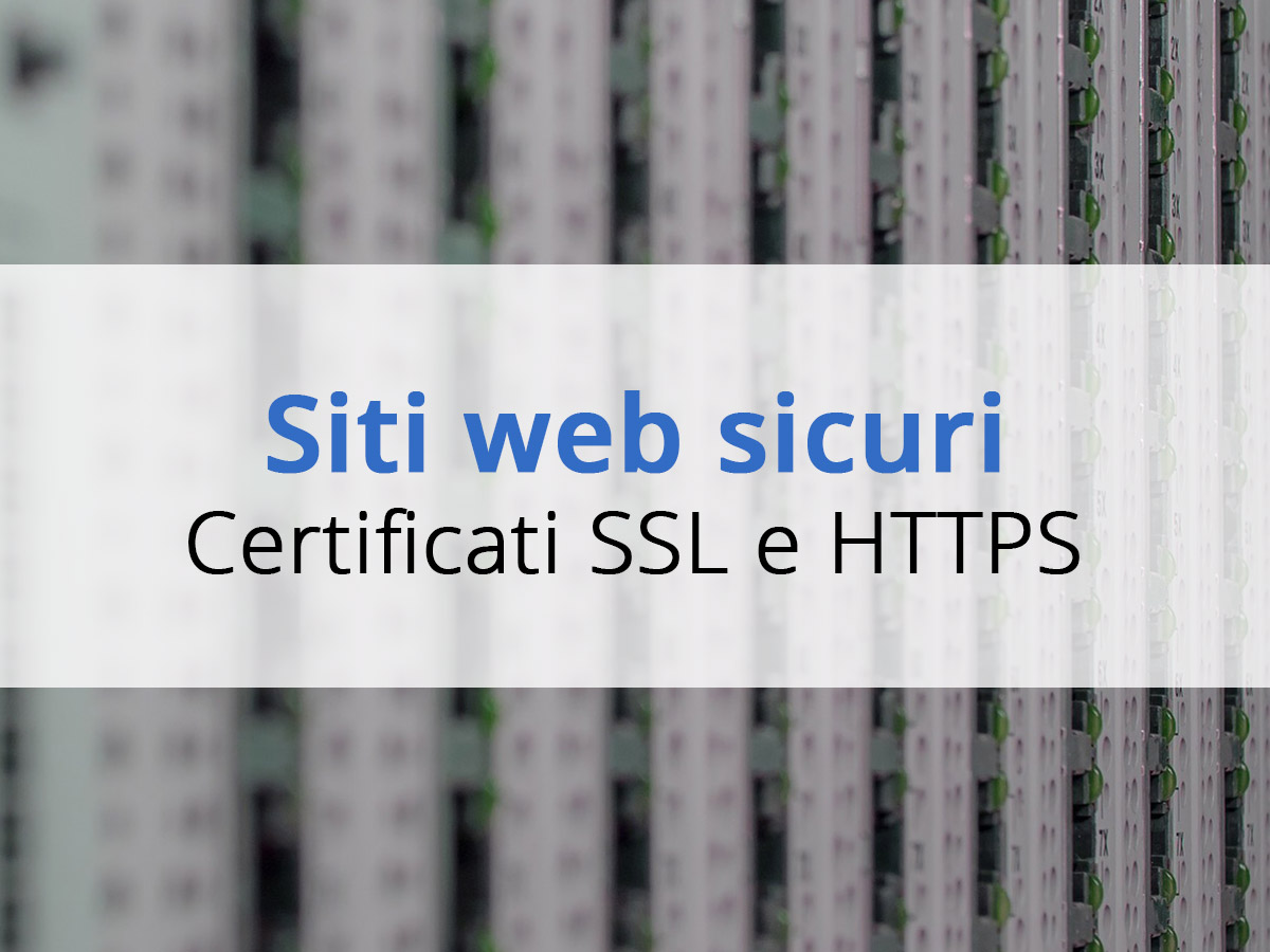 Certificati SSL e sicurezza web