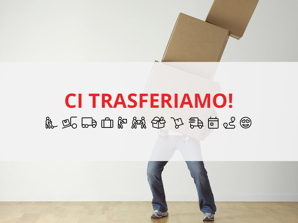 Ci trasferiamo!