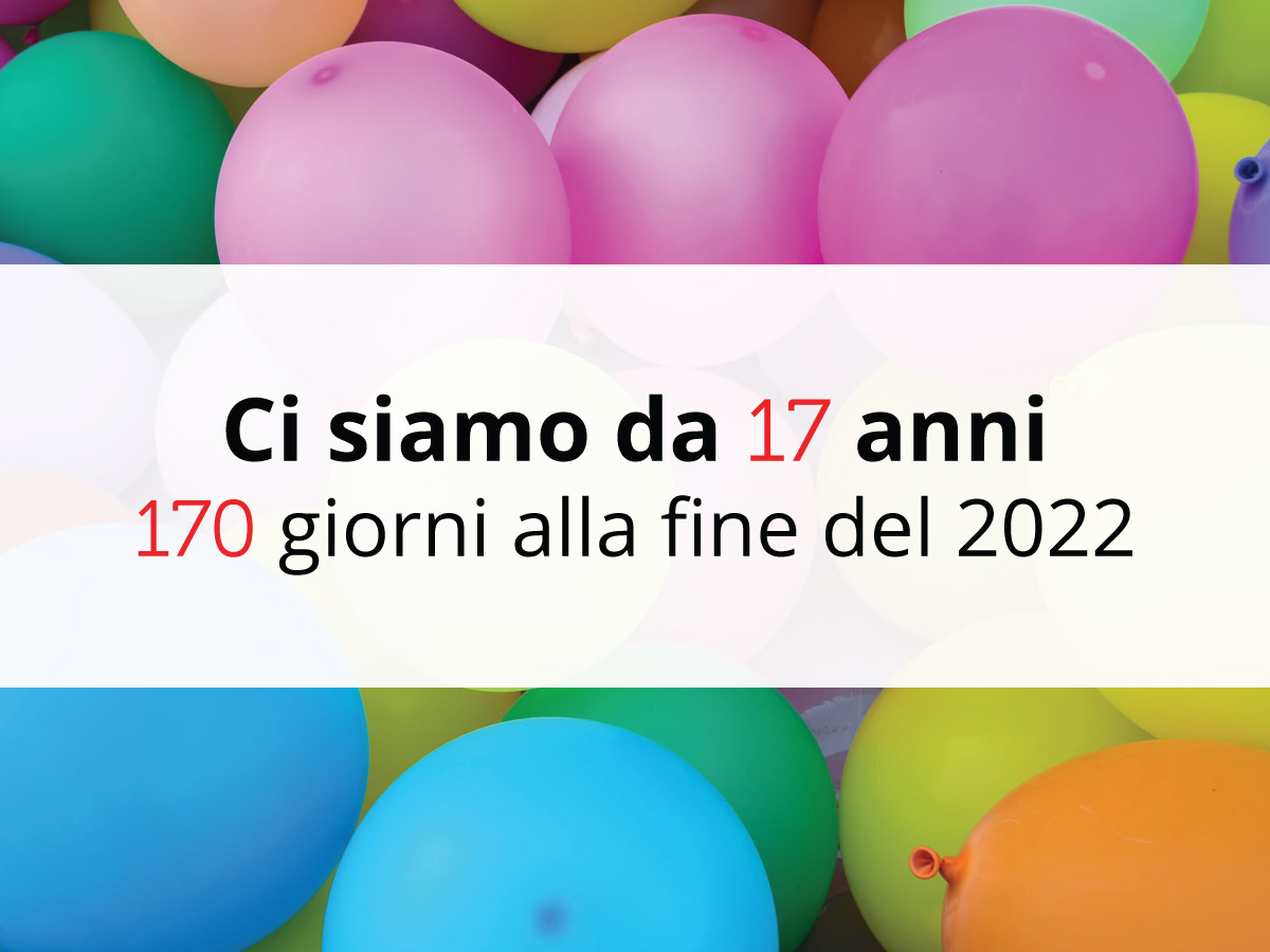 Ci siamo da 17 anni